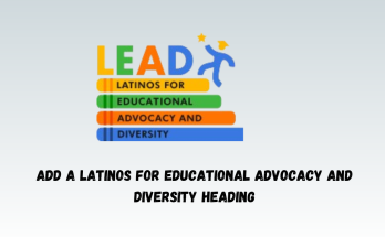latinos for educational advocacy and diversity